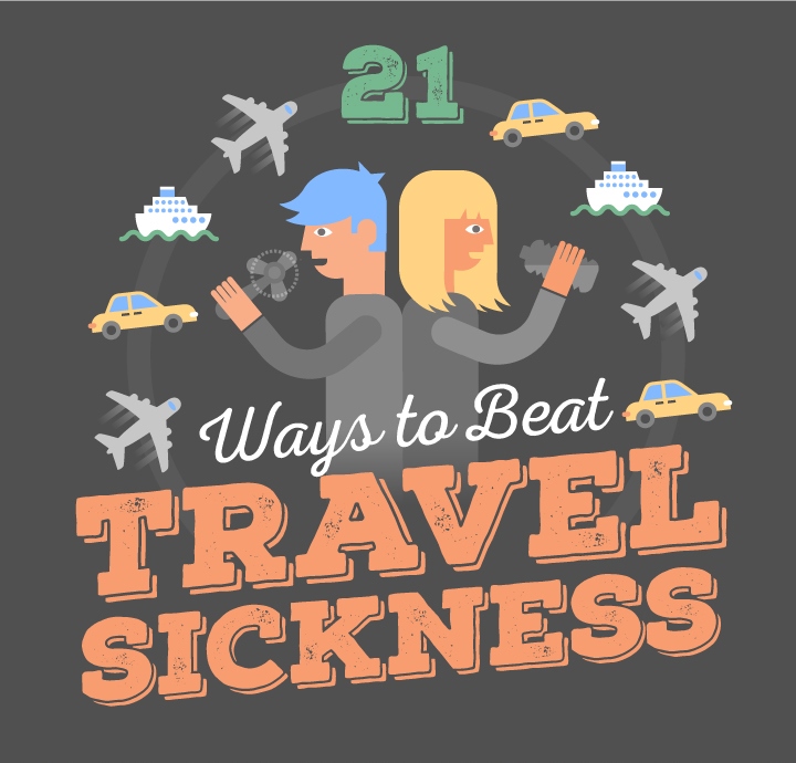 21 Ways To Beat Travel Sickness