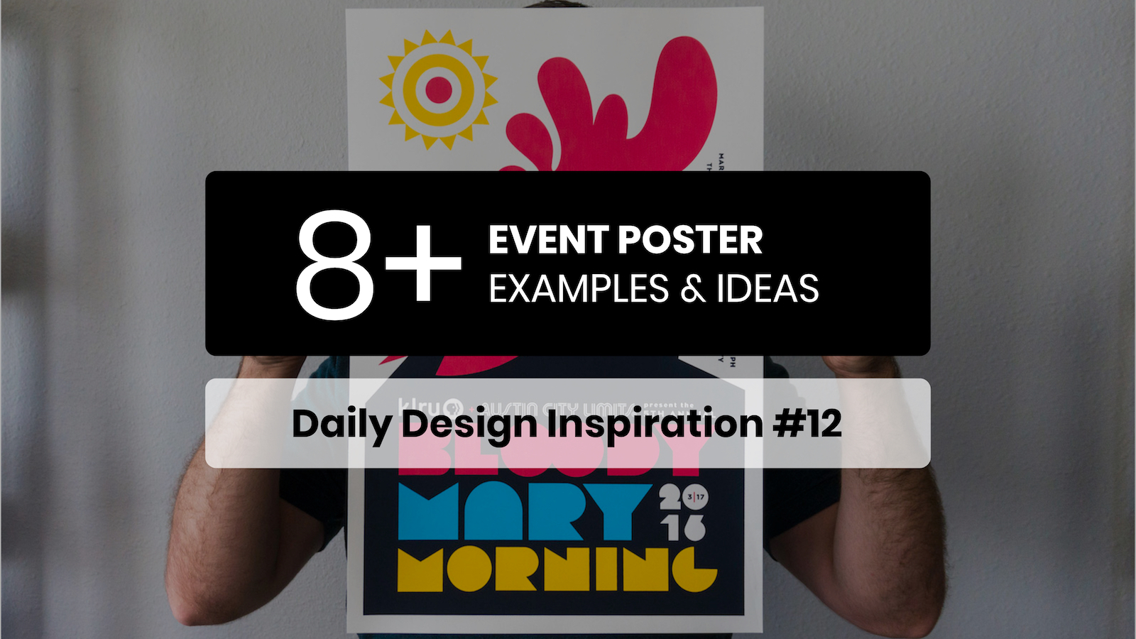 8+ Event Poster Design Examples & Templates - Daily Design Inspiration